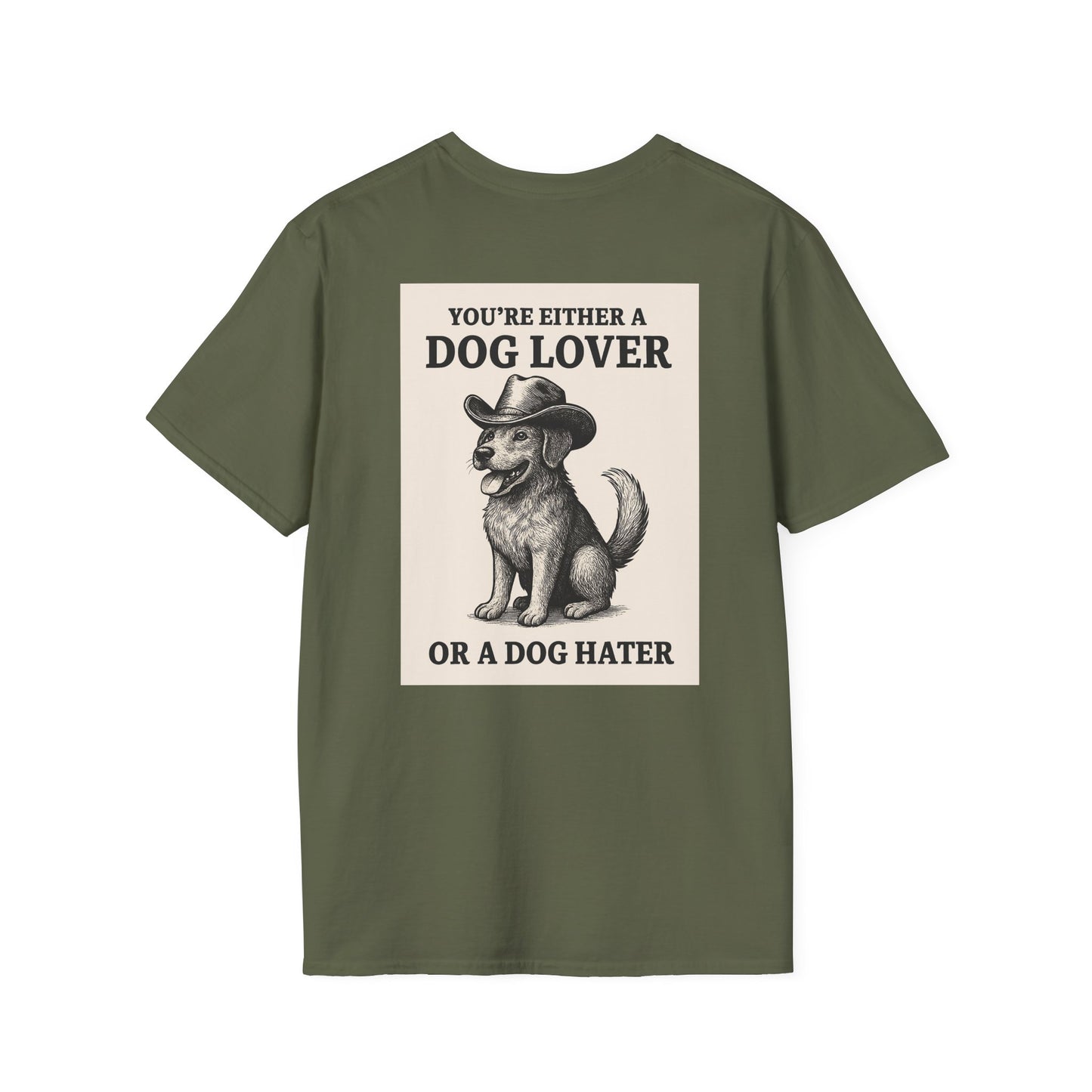 Dog Hater or Dog Lover T-Shirt