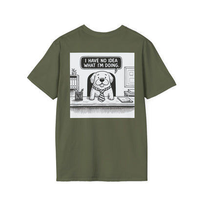 No Idea What I'm Doing T-Shirt