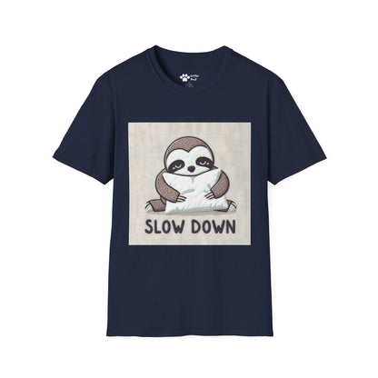 Slow Down T-Shirt