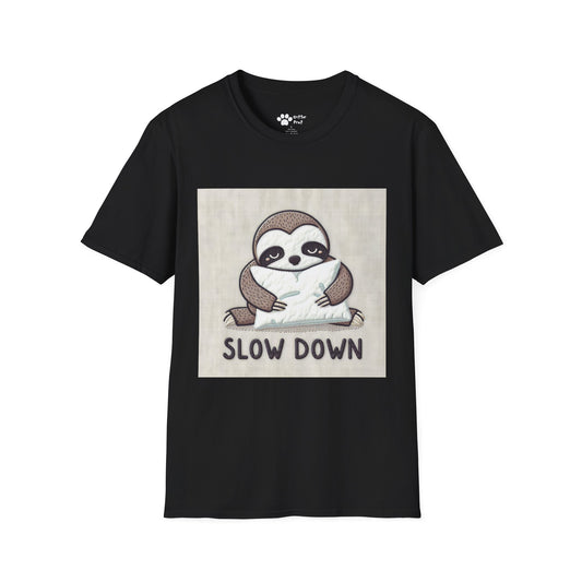 Slow Down T-Shirt