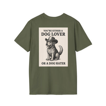 Dog Hater or Dog Lover T-Shirt