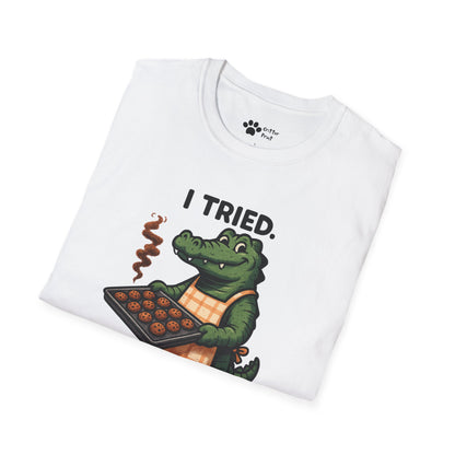 I Tried. T-Shirt